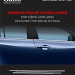 PWF-022 Lower Window Garnish Dzire 2015-2016