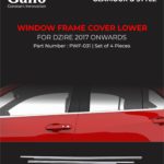 PWF-031 Lower Window Garnish Dzire 2017