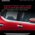 PWF-046 Window Frame Cover Lower I-10 Grand NIOS 2019