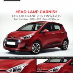 GFXH-020 Head Lamp Garnish I-10 Grand 2017 Onwards