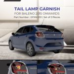 GFXM-012 Tail Lamp Garnish Baleno 2015 Onwards