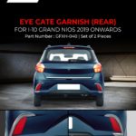 Rear Eye Cate I-10 Grand NIOS 2019 Onwards